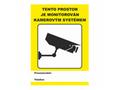 Samolepka - tento prostor je monitorován kamerovým