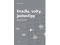 Kniha Hradla, volty, jednočipy: úvod do bastlení
