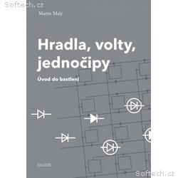 Kniha Hradla, volty, jednočipy: úvod do bastlení