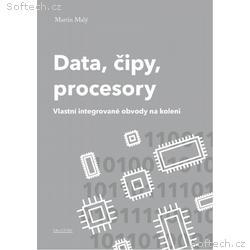Kniha Data, čipy, procesory - Vlastní integrované 