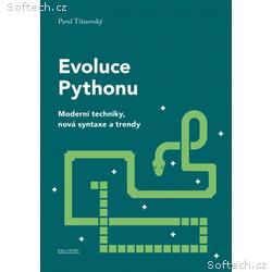 Kniha Evoluce Pythonu: Moderní techniky, nová synt