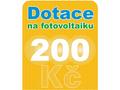 Dotace na fotovoltaiku v hodnotě 200 Kč